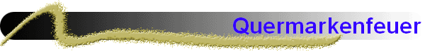 Quermarkenfeuer
